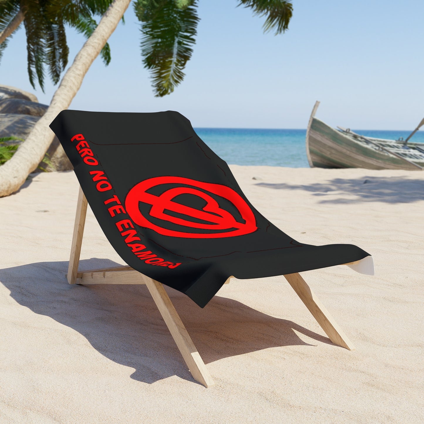 Pero No Te Enamores Beach Towel